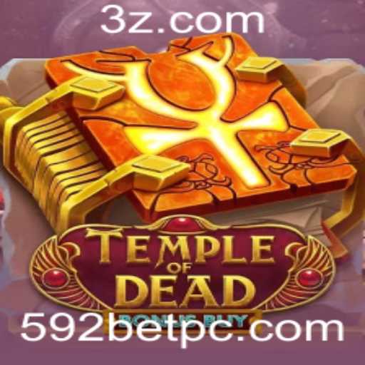 Temple of Dead Bonus Buy: Descubra o Mistério Arcano com 592bet